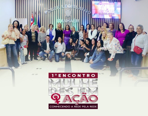 1° ENCONTRO MULHERES EM AÇÃO "Conhecendo a Rede pela Rede"