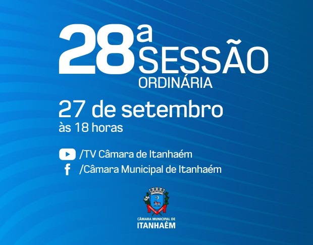 Imagem da notícia: Presencialmente e online, 28ª Sessão Ordinária acontecerá nesta segunda