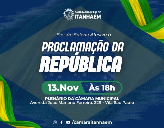 Imagem principal da notícia Câmara Municipal realiza Sessão Solene alusiva à Proclamação da República